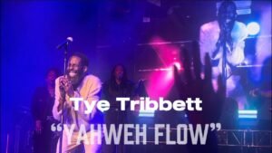 Tye Tribbett - Yahweh Flow Letra